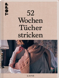 Abbildung von: 52 Wochen Tücher stricken - Frech