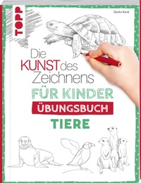 Abbildung von: Die Kunst des Zeichnens für Kinder Übungsbuch - Tiere - Frech