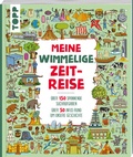Cover: Meine wimmelige Zeitreise - frechverlag GmbH