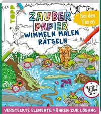 Abbildung von: Zauberpapier Wimmeln Malen Rätseln - Bei den Tieren - Frech
