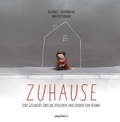 Cover: Zuhause - Eine Geschichte &uuml;ber das Verlieren und Finden von Heimat - Dragonfly