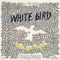 Cover: White Bird - Wie ein Vogel - Silberfisch