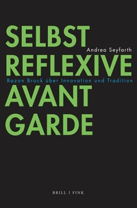 Abbildung von: Selbstreflexive Avantgarde - Brill | Fink