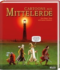 Abbildung von: Cartoons aus Mittelerde. Von Elben, Orks und faulen Zaubern - Lappan