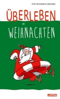 Cover: &Uuml;berleben an Weihnachten - Humorvolle Texte und Cartoons zum Fest - Lappan