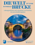 Cover: Die Welt ist eine schmale Br&uuml;cke - Patmos