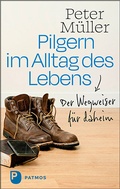 Cover: Pilgern im Alltag des Lebens - Patmos