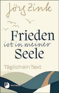 Abbildung von: Frieden ist in meiner Seele - Patmos
