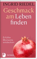 Cover: Geschmack am Leben finden - Patmos