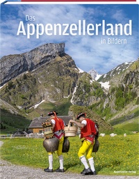 Abbildung von: Das Appenzellerland in Bildern - Appenzeller