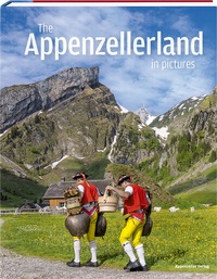 Abbildung von: The Appenzellerland in pictures - Appenzeller