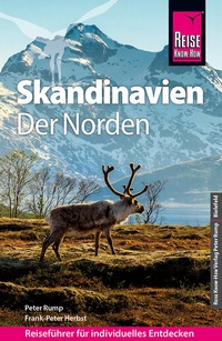 Abbildung von: Reise Know-How Reiseführer Skandinavien - der Norden (durch Finnland, Schweden und Norwegen zum Nordkap) - Reise Know-How Verlag Peter Rump GmbH