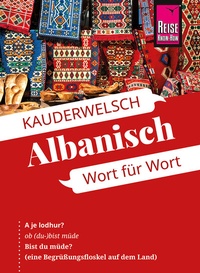 Abbildung von: Albanisch - Wort für Wort - Reise Know-How Verlag Peter Rump GmbH