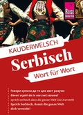 Cover: Reise Know-How Sprachf&uuml;hrer Serbisch - Wort f&uuml;r Wort - Reise Know-How Verlag Peter Rump GmbH