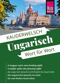 Abbildung von: Reise Know-How Sprachführer Ungarisch - Wort für Wort - Reise Know-How Verlag Peter Rump GmbH