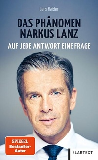 Abbildung von: Das Phänomen Markus Lanz - Klartext