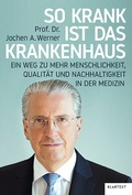 Cover: So krank ist das Krankenhaus - Klartext