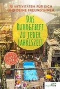 Cover: Das Ruhrgebiet zu jeder Jahreszeit - Klartext