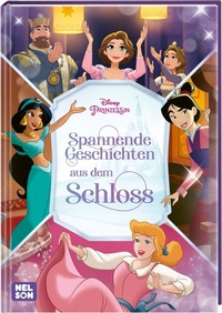 Abbildung von: Disney Prinzessin: Spannende Geschichten aus dem Schloss - Nelson