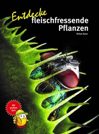 Abbildung von: Entdecke fleischfressende Pflanzen - Natur und Tier