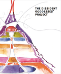 Cover: THE DISSIDENT GODDESSES' PROJECT - Verlag f&uuml;r Moderne Kunst