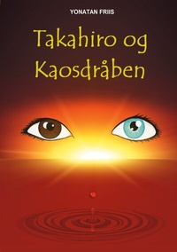 Abbildung von: Takahiro og Kaosdråben - Books on Demand