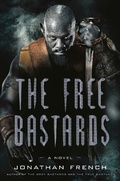 Cover: The Free Bastards - Del Rey Books