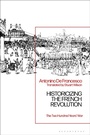 Cover: Historicizing the French Revolution - Bloomsbury Academic