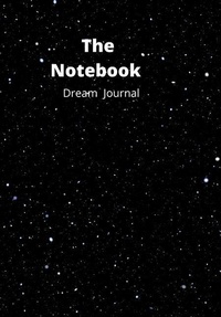 Abbildung von: The Notebook Dream Journal - Lulu.com