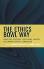 Cover: The Ethics Bowl Way - Rowman & Littlefield Publishers
