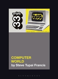 Abbildung von: Kraftwerk's Computer World - Bloomsbury Academic USA