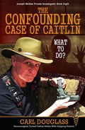 Cover: Confounding Case of Caitlin - Publication Consultants