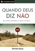 Cover: Quando Deus Diz N&atilde;o - Publica&ccedil;&otilde;es P&atilde;o Di&aacute;rio