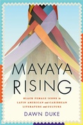 Cover: Mayaya Rising - Bucknell University Press,U.S.
