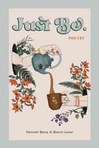 Abbildung von: Just Be - 8th & Atlas Publishing