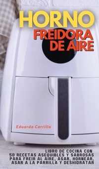 Abbildung von: Horno Freidora de Aire - Quickeasywriter