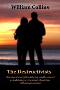 Cover: The Destructivists - principia publications unlimited