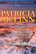 Cover: Tod in Wyoming: Unvermittelt - Craig Place Books