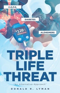 Abbildung von: Triple Life Threat - Distributed By Ingram Spark