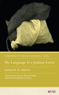 Cover: My Language Is a Jealous Lover - Rutgers University Press