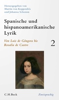 Cover: Spanische und hispanoamerikanische Lyrik  Bd. 2: Von Luis de G&oacute;ngora bis Rosal&iacute;a de Castro - C.H.Beck Digital