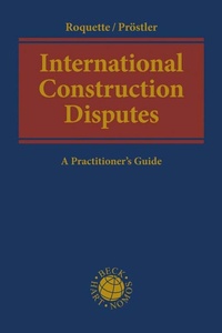 Abbildung von: International Construction Disputes - C.H.BECK