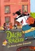 Cover: Dachs und Rakete. Ein Haus voller Freunde - Beltz eBook