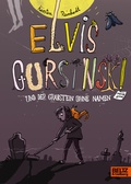 Cover: Elvis Gursinski und der Grabstein ohne Namen - Beltz Verlagsgruppe GmbH & Co. KG