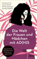 Abbildung von: Die Welt der Frauen und Mädchen mit AD(H)S - Beltz Verlagsgruppe GmbH & Co. KG