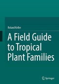 Cover: A Field Guide to Tropical Plant Families - Springer