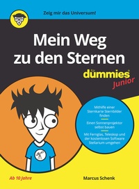 Abbildung von: Mein Weg zu den Sternen für Dummies Junior - Wiley-VCH