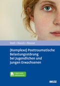 Cover: (Komplexe) Posttraumatische Belastungsst&ouml;rung bei Jugendlichen und jungen Erwachsenen - Beltz Verlagsgruppe GmbH & Co. KG