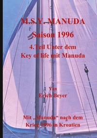 Enlarge image Cover: M.S.Y. Manuda Saison 1996 - Unter dem Key of life mit Manuda