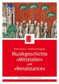 Cover: Musikgeschichte "Mittelalter" und "Renaissance" - B&auml;renreiter